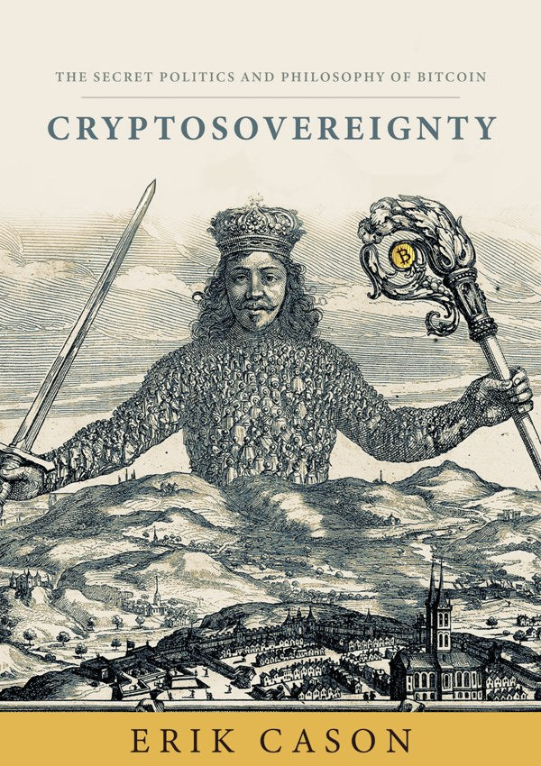 Cryptosovereignty, the book by Erik Cason